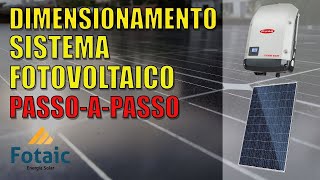 Dimensionamento Sistema Solar Fotovoltaico Passo a Passo [upl. by Aenaj990]