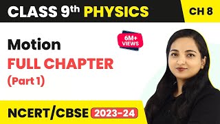 Motion Full Chapter Part 1 Class 9  Class 9 CBSE Physics [upl. by Doroteya616]