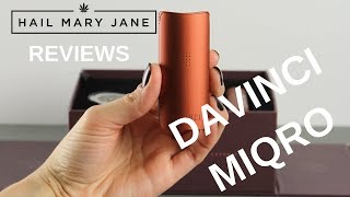 New Davinci MIQRO Vaporizer Review  HAIL MARY JANE [upl. by Gentilis397]