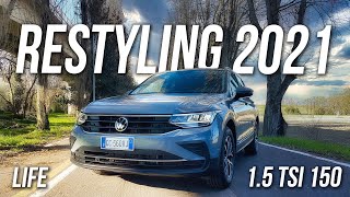 Volkswagen TIGUAN LIFE 2021 PROVIAMO la versione BASE  15 TSI [upl. by Pinto310]