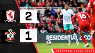 EXTENDED HIGHLIGHTS Middlesbrough 21 Southampton  Championship [upl. by Miarhpe]