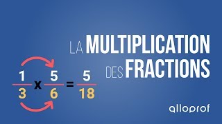 La multiplication des fractions  Mathématiques  Alloprof [upl. by Redna]