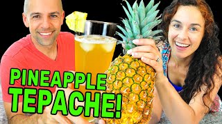 Making Mexican TEPACHE Fermented Pineapple Drink Recipe [upl. by Eelrefinnej]