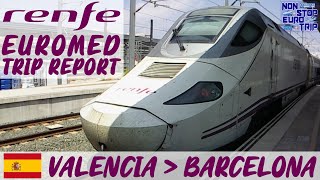 RENFE EUROMED REVIEW  VALENCIA TO BARCELONA  SPAINISH TRAIN TRIP REPORT [upl. by Kalvin]