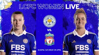 LIVE LCFC Women vs Liverpool Women [upl. by Nerti]