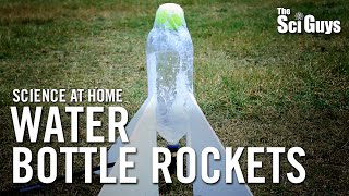 The Sci Guys Science at Home  SE1  EP18 Water Bottle Rockets [upl. by Leaffar]