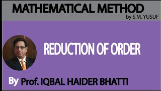 Ch 10 Differential Equation of Higher Order  Reduction of Order  Method by SM Yusuf Lec 20 [upl. by Llewkcor]