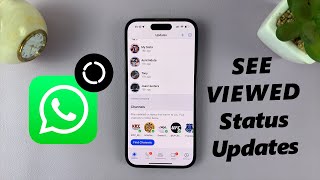 How To See Viewed Status Updates On WhatsApp [upl. by Anerual]