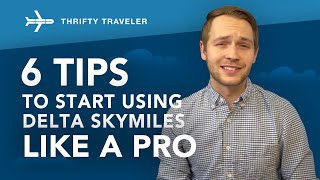 Delta SkyMiles 6 Tips To Use Your SkyMiles Like a Pro in 2020 [upl. by Dira]