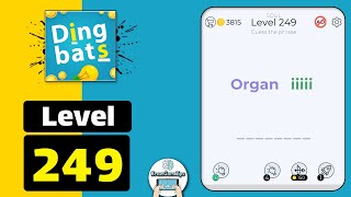 Dingbats Level 249 Organ iiiii Walkthrough [upl. by Kcirdet104]