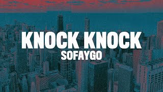 SoFaygo  Knock Knock Lyrics quotI knew shorty was a thottyquot [upl. by Yenatirb980]