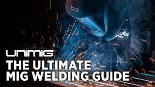 The Ultimate MIG Welding Guide [upl. by Atilrahc]