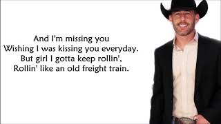 Aaron Watson  Freight Train LYRICS [upl. by Villiers]