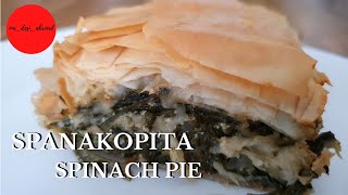 Spanakopita  Greek Spinach Pie  Authentic Spanakopita Recipe [upl. by Esekram]