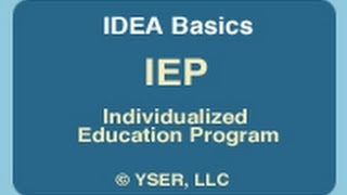 IDEA Basics IEP Individualized Education Program [upl. by Eekcaj14]