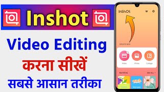 Inshot Video Editing Kaise Kare  Inshot Video Editor Tutorial In Hindi [upl. by Nonah]