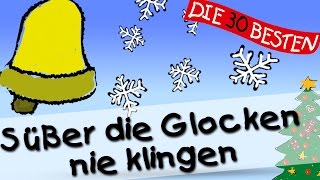 Süßer die Glocken nie klingen  Die besten Weihnachts und Winterlieder  Kinderlieder [upl. by Saxet315]