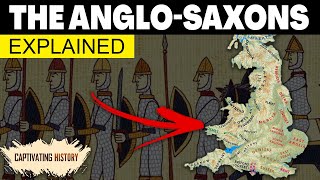 Anglo Saxons Explained in 10 Minutes [upl. by Dodie495]