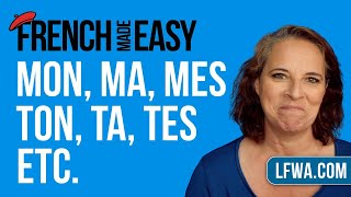 French Made Easy How to say MY YOUR OUR etc French Possessive Adjectives [upl. by Towbin736]