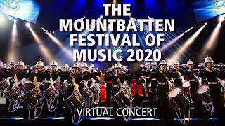 The Mountbatten Festival of Music 2020  The Bands of HM Royal Marines [upl. by Ailemap]