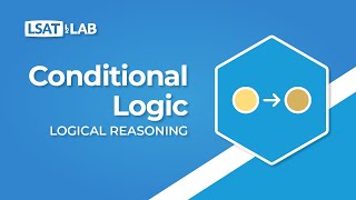 Conditional Logic  LSAT Logical Reasoning [upl. by Normac]