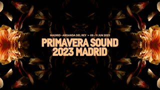 Primavera Sound 2023 Madrid [upl. by Lister]