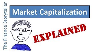 Market Capitalization explained [upl. by Leseil]