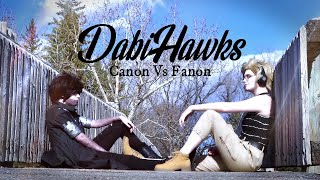 DabiHawks  Canon Vs Fanon  My Hero Academia Cosplay Skit [upl. by Deeann984]