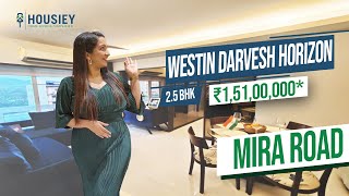 Darvesh Horizon Dahisar Sample Flat  25 BHK Actual Flat Tour  Westin Infra Mira Road [upl. by Gillman]