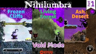 Nihilumbra  Void Mode Part1 BeautiFun Games ⁛ KYUU [upl. by Pilif]