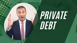 Private Debt [upl. by Alcock]