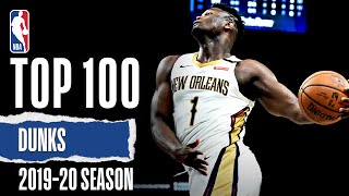 TOP 100 Dunks  201920 NBA Season [upl. by Stelu]