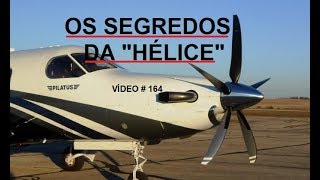 Os segredos da Hélice  VÍDEO  164 [upl. by Cordalia910]