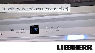 Caractéristiques Liebherr  SuperFrost congélateur encastrable [upl. by Barclay]