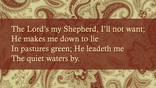 Psalm 23  The Lords My Shepherd  Crimond [upl. by Him]