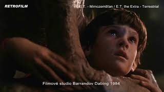 ET  Mimozemšťan 1982  Filmové studio Barrandov Dabing 1984 [upl. by Bidle]