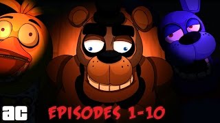 Five Nights At Freddys Series Compilation Episodes 110  ArcadedCloud [upl. by Martyn653]