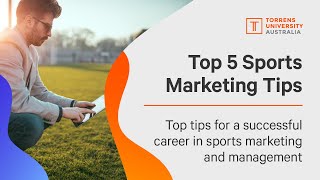 Top 5 tips for Sports Marketing amp Management [upl. by Cornish838]