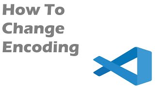 How To Change Encoding In Visual Studio Code [upl. by Ayetal]