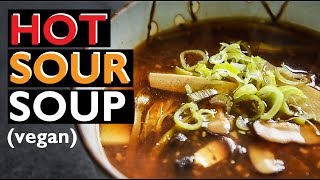 Hot Sour Soup Recipe  EASY VEGAN CHINESE RECIPE 酸辣汤 [upl. by Ardnuhsor53]