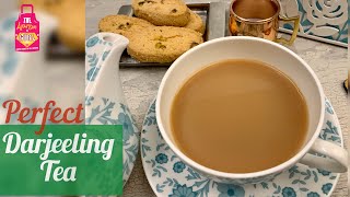 Perfect Darjeeling tea Recipe  With exact timings and quantities ApronGirl [upl. by Nanyk610]