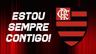 Música do Flamengo  Estou sempre contigo Letra [upl. by Ed]