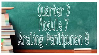 Module 7 Quarter 3 Araling Panlipunan 8 [upl. by Akinas698]