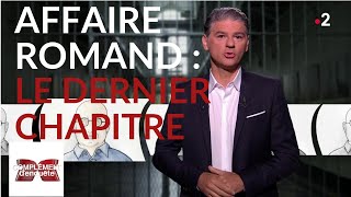 Complément denquête Affaire Romand  le dernier chapitre  6 juin 2019 France 2 [upl. by Compton154]