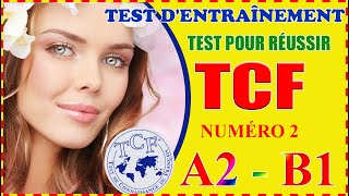 🎯 Compilation TCF A2  B1 Test TCF Test de connaissance du français Préparer Réussir TCF Numéro 2 [upl. by Eyaj]