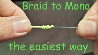 How to tie Braid to Mono Leader Knot  How to tie Braid to Leader knot [upl. by Zennas240]