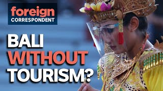 The Year Bali Tourism Stopped  Foreign Correspondent [upl. by Guglielmo]