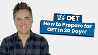 How to Prepare for OET in 30 Days [upl. by Oreves797]