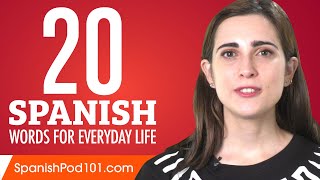 20 Spanish Words for Everyday Life  Basic Vocabulary 1 [upl. by Notsirk960]