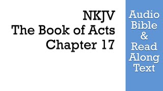 Acts 17  NKJV Audio Bible amp Text [upl. by Anirol310]